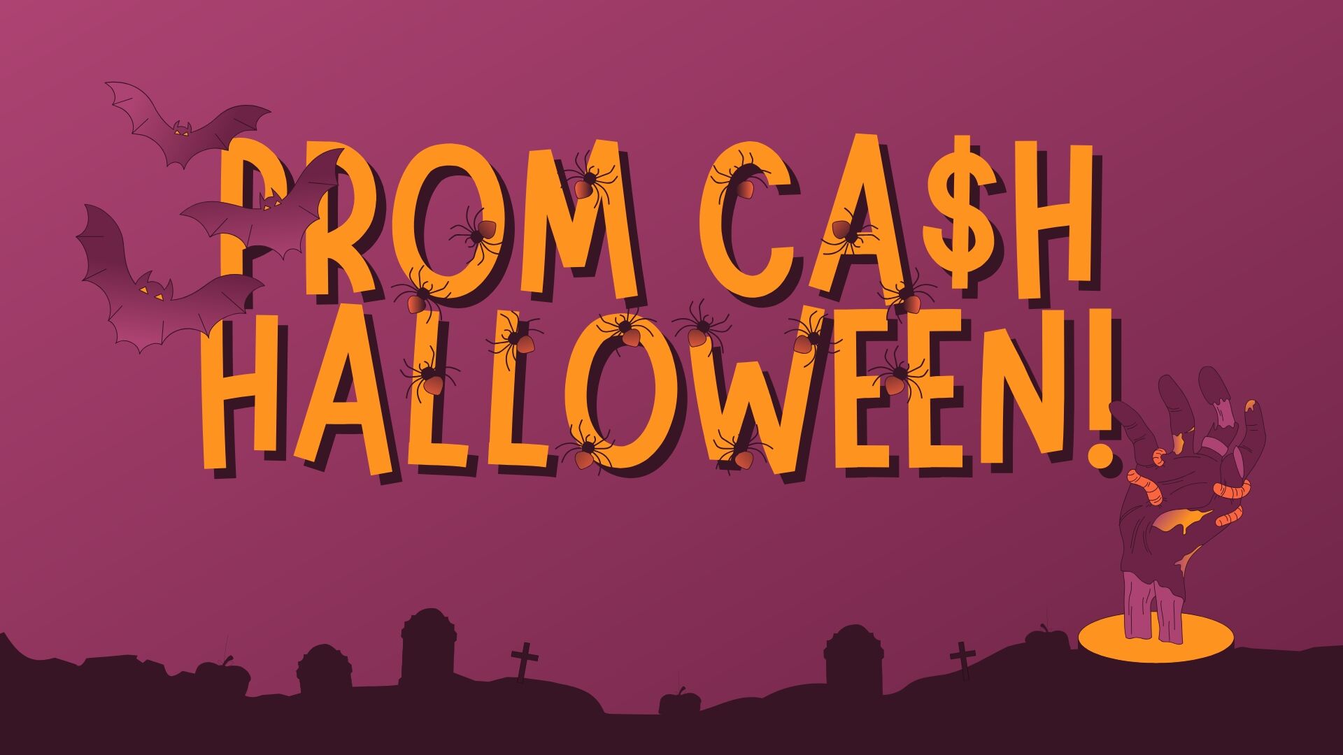 Prom CA$H - Halloween Special