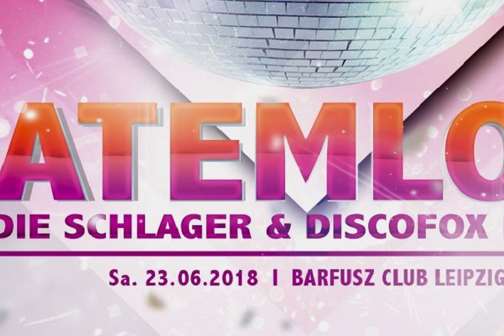 ATEMLOS - Die Schlager & Discofox Party