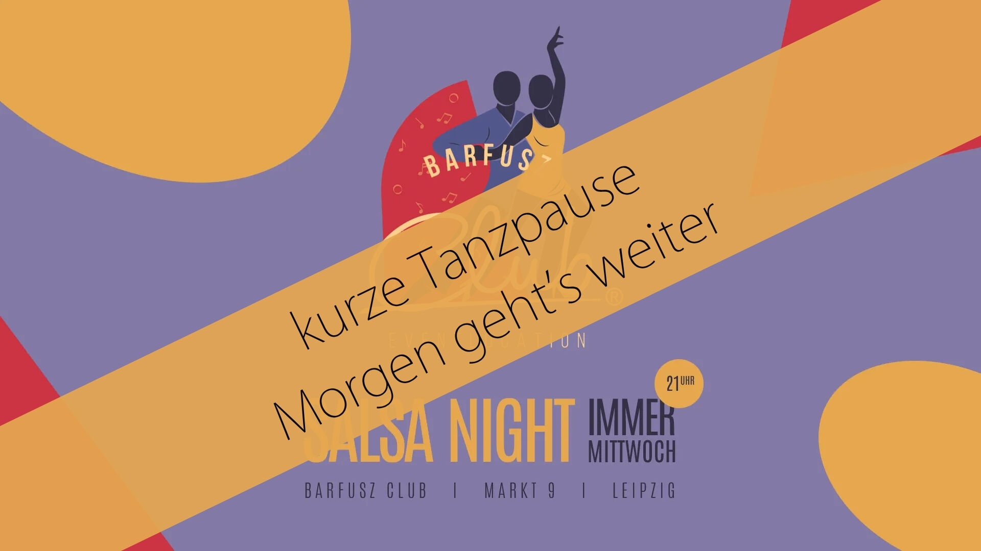 Heute keine Salsa-Night